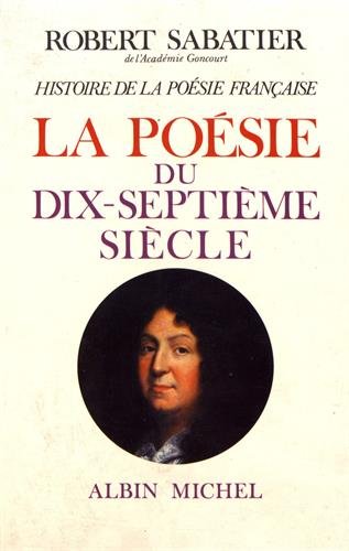 Imagen de archivo de Histoire de la posie franaise Tome 3 : La Posie du XVIIe sicle a la venta por Ammareal