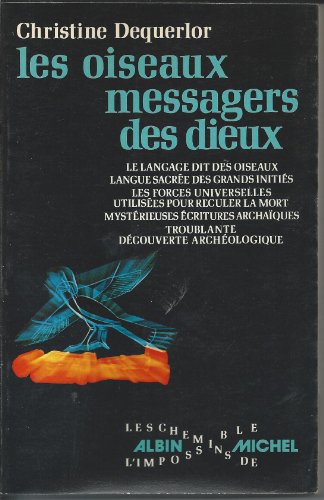 Imagen de archivo de Les oiseaux messagers des dieux a la venta por medimops