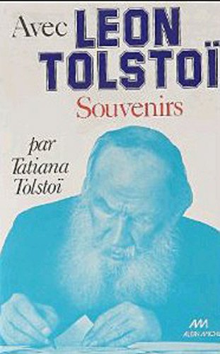 Beispielbild fr Avec Lon Tolsto, souvenirs. zum Verkauf von AUSONE
