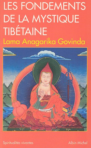 9782226002600: Les Fondements de la mystique tibtaine: d'aprs les enseignements du Grand Mantra  Om Mani Padme Hm 