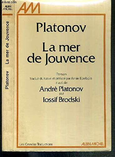 9782226003300: La mer de jouvence - andre platonov par iossif brodski: Andr Platonov par Iossif Brodski