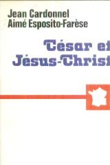 Stock image for Csar et Jsus-Christ for sale by Tamery