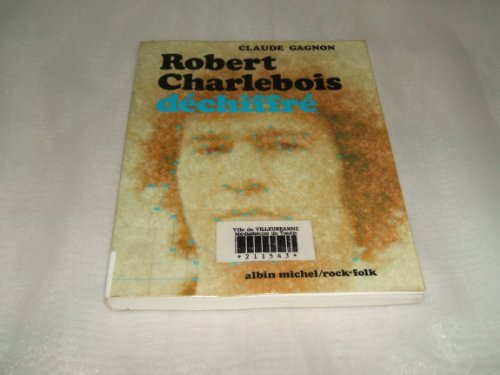 Robert Charlebois d chiffr .