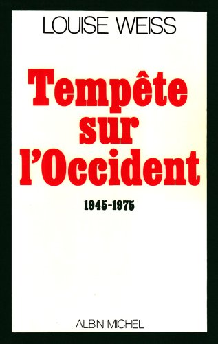 Beispielbild fr Tempete sur l'Occident 1945-1975. zum Verkauf von Henry Hollander, Bookseller