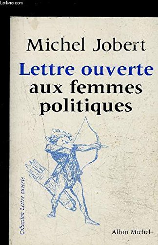 Stock image for Lettre Ouverte Aux Femmes Politiques for sale by Mli-Mlo et les Editions LCDA