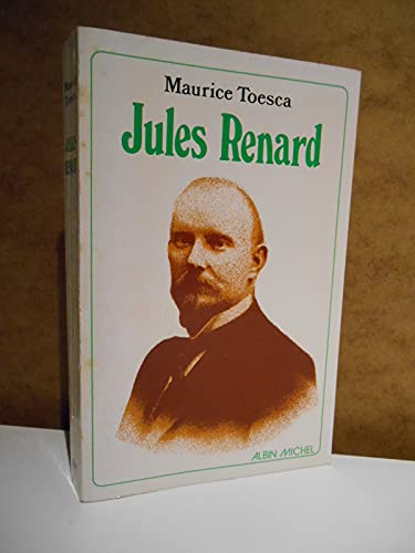 Beispielbild fr Jules Renard. zum Verkauf von Librairie Vignes Online