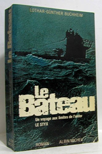 9782226004178: Le Bateau: Un voyage aux limites de l'enfer, roman