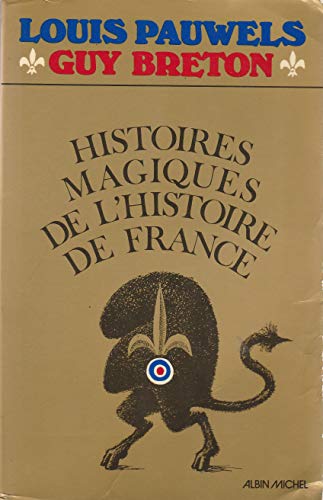 Stock image for Histoires magiques de l'histoire de France for sale by AwesomeBooks