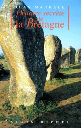 Histoire Secrète De La Bretagne