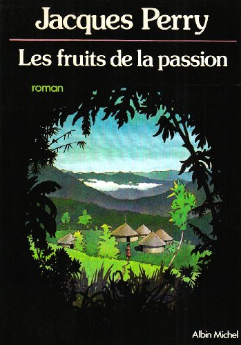 Imagen de archivo de Les fruits de la passion a la venta por Librairie Th  la page