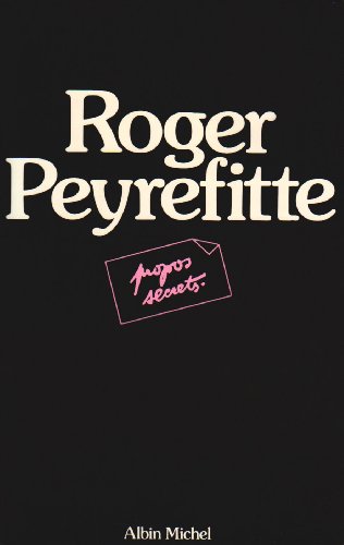 9782226005021: Propos secrets /Roger Peyrefitte Tome 1: Propos secrets