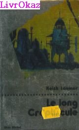 The Long Twilight (9782226005724) by Keith Laumer