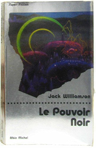 Le Pouvoir noir (9782226005731) by Williamson Jack