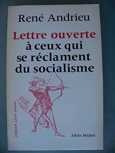 Stock image for Lettre ouverte  ceux qui se rclament du socialisme for sale by Ammareal