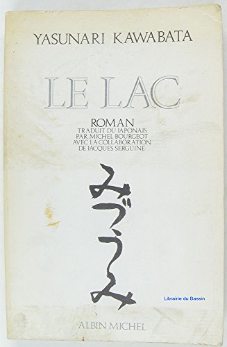 Le Lac (9782226006189) by Kawabata, Yasunari