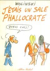 Beispielbild fr J'tais un sale phallocrate zum Verkauf von Librairie Th  la page