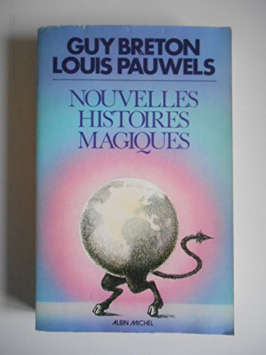 Nouvelles histoires magiques (Divers) (French Edition) (9782226007391) by Pauwels, Louis