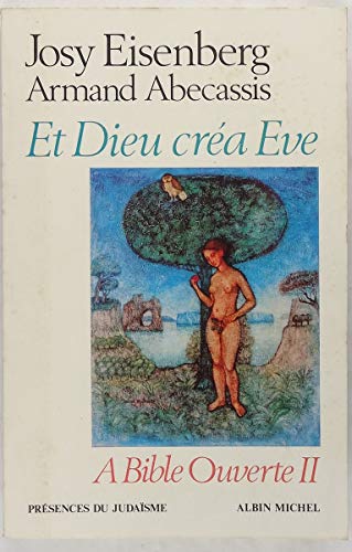 Beispielbild fr Et Dieu cr a Eve (French Edition) zum Verkauf von ThriftBooks-Dallas