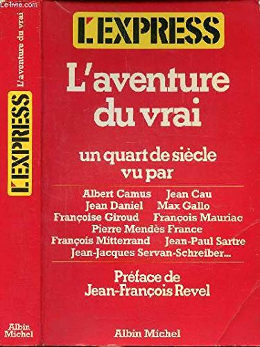 Imagen de archivo de L'Aventure du vrai a la venta por secretdulivre