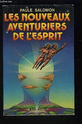 Beispielbild fr Les nouveaux aventuriers de l'esprit zum Verkauf von medimops