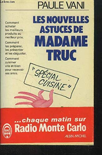 9782226008084: Les nouvelles astuces de madame truc