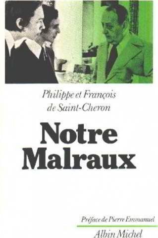 Beispielbild fr Notre Malraux. zum Verkauf von Loc Simon