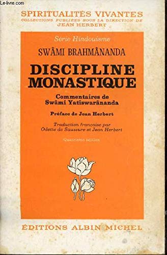 Beispielbild fr DISCIPLINE MONASTIQUE-COMMENTAIRES DE SWAMI YATISWARANANDA zum Verkauf von Librairie l'Aspidistra