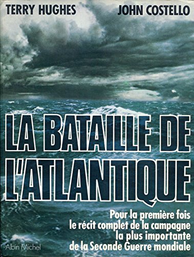 Beispielbild fr La bataille de l'Atlantique zum Verkauf von medimops