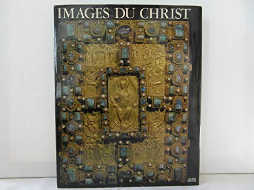 Beispielbild fr Images du Christ, dans la sculpture au nord des Alpes et des Pyrnes. zum Verkauf von AUSONE