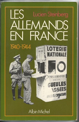 9782226010063: Les allemands en France : 1940 1944