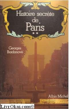 Histoire Secrete De Paris (Tome second)