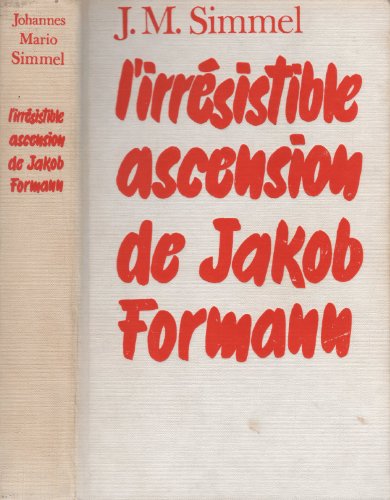 Stock image for L'irrsistible ascension de Jakob formann. for sale by GF Books, Inc.