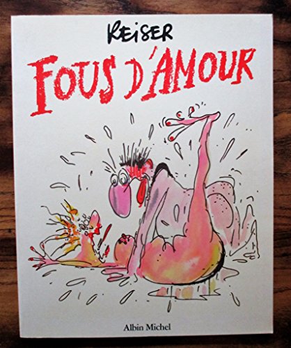 Beispielbild fr Fous d'amour 2020-1219 zum Verkauf von Des livres et nous