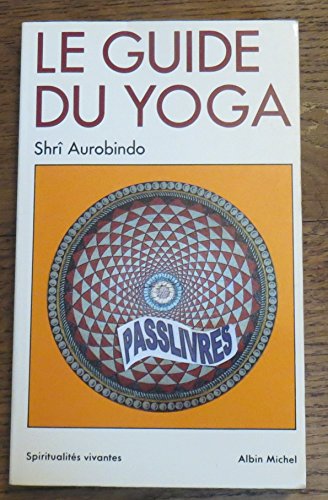 Imagen de archivo de Le guide du yoga a la venta por A TOUT LIVRE