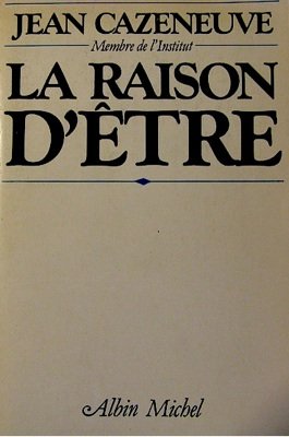 9782226013019: La Raison d'Etre (A.M. VOIE ABAND)
