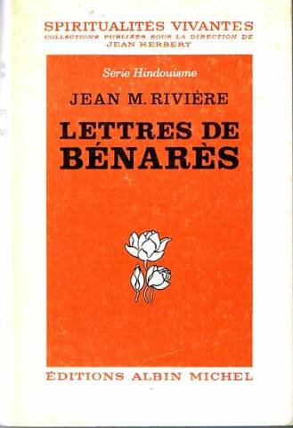 Imagen de archivo de LETTRES DE BENARES a la venta por Librairie Ancienne Ren Vernet