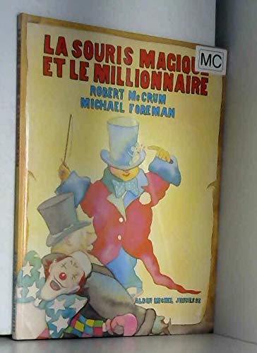Stock image for LA SOURIS MAGIQUE ET LE MILLIONNAIRE for sale by Librairie rpgraphic