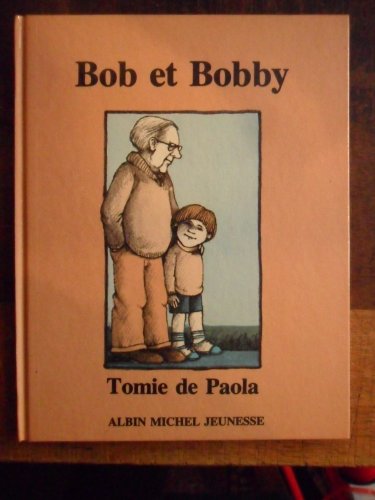 Imagen de archivo de Bob et Bobby a la venta por LeLivreVert