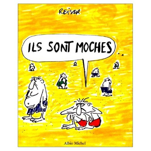 Imagen de archivo de Reiser - ils sont moches a la venta por medimops