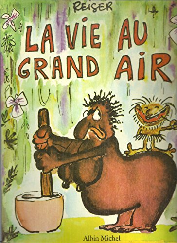 Stock image for La vie au grand air for sale by ThriftBooks-Atlanta
