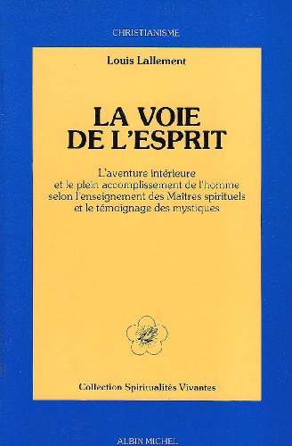 Beispielbild fr La Voie de l'esprit zum Verkauf von Ammareal