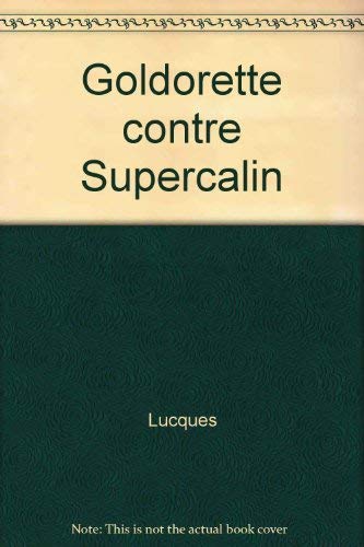 9782226014429: Goldorette contre Supercalin