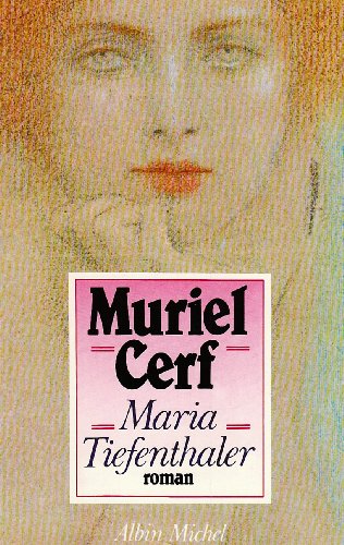 Stock image for Maria Tiefenthaler Cerf, Muriel for sale by LIVREAUTRESORSAS