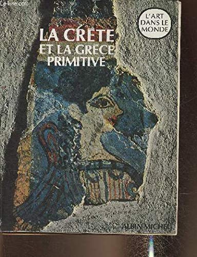 9782226015839: La Crte et la Grce primitive: Prolgomnes  l'histoire de l'art grec