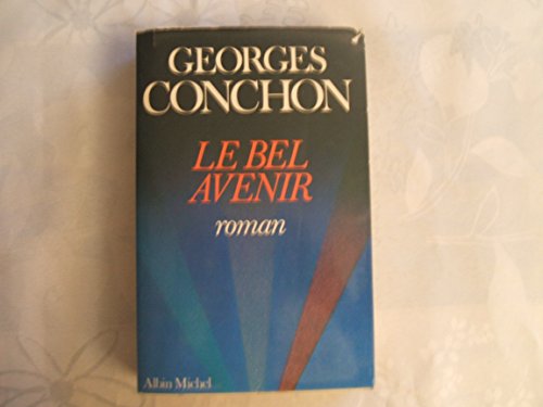 Stock image for le bel avenir for sale by Librairie Th  la page