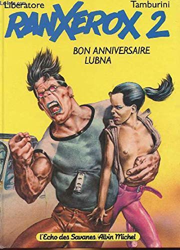 9782226018083: Bon anniversaire, Lubna (Ranxerox) (French Edition)