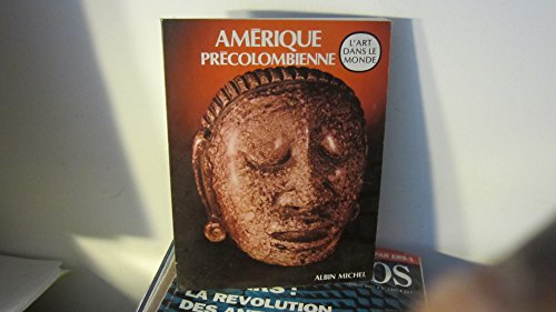 Imagen de archivo de Amrique prcolombienne. Les hautes civilisation du nouveau monde. a la venta por Loc Simon