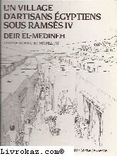 UN VILLAGE D'ARTISANS EGYPTIENS SOUS RAMSES IV DEIR EL-MEDINEH