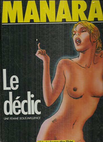 Imagen de archivo de Le Dclic, tome 1 : Une femme sous influence a la venta por medimops