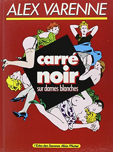 Beispielbild fr Carr noir sur dames blanches Varenne, Alex zum Verkauf von BIBLIO-NET